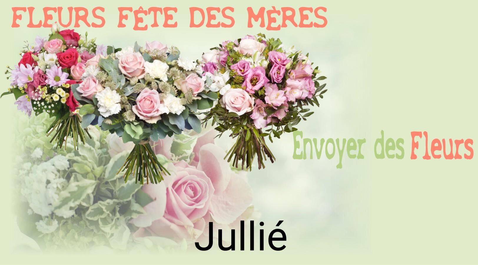 Bouquet de Fête des Mères livré à Jullié